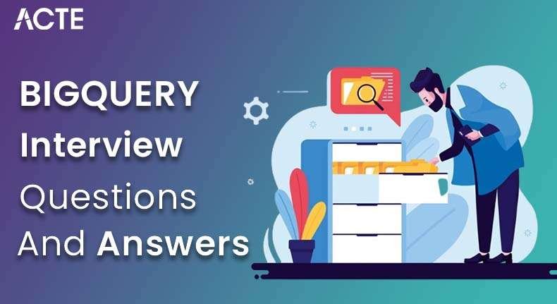 BigQuery interview questions