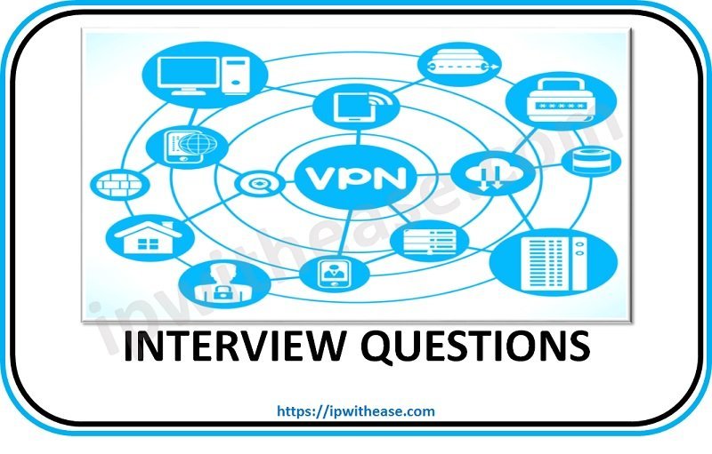 IPsec VPN Interview Questions: